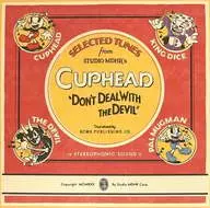 SELECTED TUNES FROM CUPHEAD : DON'T DEAL WITH THE DEVIL [IMPORT EDITION]