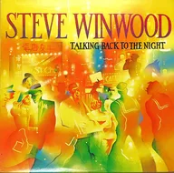 STEVE WINWOOD / TALKING BACK TO THE NIGHT [import version]