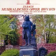 クルト・レーデル(指揮) / J.S.バッハ：音楽の捧げもの BWV1079