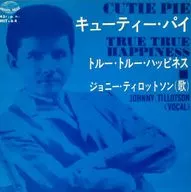 ジョニー・ティロットソン / キューティー・パイ/トルー・トルー・ハッピネス