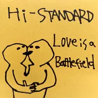 Hi STANDARD / Love Is A Battlefield