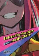 ■）終天教団 早期購入特典 小説 Before the Murders case Manji Fushicho / 中澤工