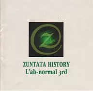 ZUNTATA HISTORY L’ab-normal 3rd