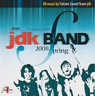 ファルコムjdkバンド 2008春