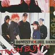 ドメスティック・ラヴバンド/TRASH BOX