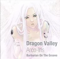 Dragon Valley -Arco-Iris- ＜龍谷の虹＞