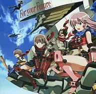 For your Future ～PCゲーム「超電激ストライカー」ヴォーカルミニアルバム