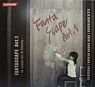 FANTASCAPE -Act.1