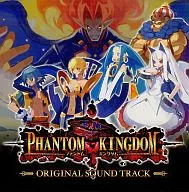ファントム・キングダム ORIGINAL SOUND TRACK
