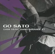 GO SATO(佐藤豪) / GAME MUSIC BAND ARRANGE #1