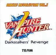 ダンスレボリューション VOL.1 ヴァンパイア・ハンター/TEAM