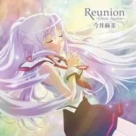 今井麻美 / Reunion ～Once Again～[DVD付] ～PSVita「プラスティック・メモリーズ」エンディングテーマ
