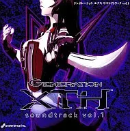 GENERATION XTH ジェネレーションエクス soundtrack vol.1
