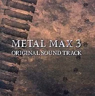 METAL MAX3 ORIGINAL SOUND TRACK