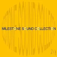 MILESTONE SOUND COLLECTION