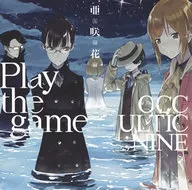 亜咲花 / Play the game[OCCULTIC;NINE盤] ～PS4ゲーム「OCCULTIC;NINE」OPテーマ
