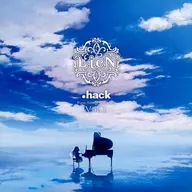 LieN -リアン- 『.hack』ピアノアレンジコレクション Vol.1