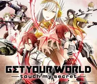 touch my secret / GET YOUR WORLD[初回仕様]