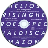 「HELIOS Rising Heroes」エンディングテーマ SECOND SEASON Vol.1 ＆ 1st Full Album Amazon特典ブラッド・ビームス ソロボーカルCD「Daybreak Horizon」