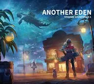 「ANOTHER EDEN」 ORIGINAL SOUNDTRACK5