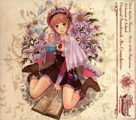 新・ロロナのアトリエ はじまりの物語～アーランドの錬金術士～オリジナルサウンドトラック Re-Compilation