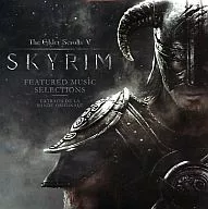 The Elder Scrolls V SKYRIM FEATURED MUSIC SELECTIONS