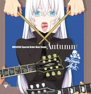 MUSICUS! WonderGOO特典CD「MUSICUS! Special Order Maxi Single “Autumn”」