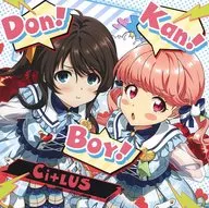 「Tokyo 7th シスターズ」Ci＋LUS / Don! Kan! Boy!
