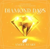 THE IDOLM＠STER LIVE THE＠TER SOLO COLLECTION 「DIAMOND DAYS」 ANGEL STARS