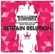 THE IDOLM＠STER LIVE THE＠TER SOLO COLLECTION 「REFRAIN REL＠TION」 Princess Stars