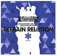 THE IDOLM＠STER LIVE THE＠TER SOLO COLLECTION 「REFRAIN REL＠TION」 Fairy Stars