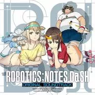 「ROBOTICS;NOTES DaSH」オリジナル・サウンドトラック
