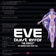 EVE burst error “THE PERFECT”