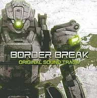 BORDER BREAK オリジナル・サウンドトラック