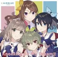 AiRBLUE Flower / CUE! Team Single 01「Knocking On My Dream」