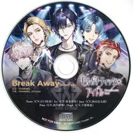 モルガナティック・アイドル / Break Away(Short ver.)