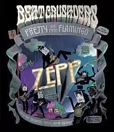 ビートクルセイダース/Oh my ZEPP