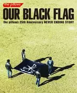 The pillows / the pillows OUR BLACK FLAG BLU-RAY BOX [Limited edition]