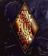 ZIGGY / ALL THAT ZIGGY PLUS