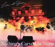 Nothing's Carved in Stone / Nothing's Carved in Stone Live at Yaon