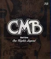 CMB / CMB 2nd Live One Night's Legend