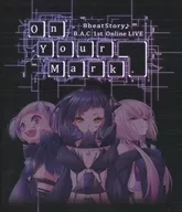 8 beatStory ♪ B. A. C 1st Online LIVE On Your Mark