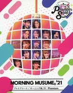 Morning Musume.' 21 / Morning Musume.' 21 Hello! Project presents. "Premier seat" ~ Morning Musume.' 21 Premium ~ [Amazon. co. jp only]