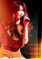 工藤静香 / Shizuka Kudo Concert Tour 2025 Love Paradox