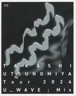 宇都宮隆 / Takashi Utsunomiya Tour 2024 U_WAVE;Mix [FC限定盤]