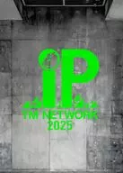 TM NETWORK / TM NETWORK 2025 IP [完全生産限定盤]
