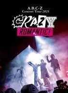 A.B.C-Z / Concert Tour 2025 CRAZY ROMANTIC! [初回限定版]