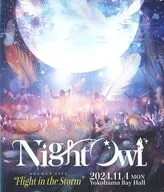 Night Owl / Night Owl ONEMAN LIVE”Flight in the Storm”2024.11.4 MON Yokohama Bay Hall