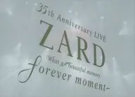 ZARD / ZARD 35th Anniversary LIVE ”What a beautiful memory-forever moment-”