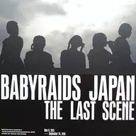 Baby-Rays JAPAN / BABYRAIDS JAPAN THE LAST SCENE [Pedido más rápido]